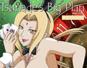 Tsunade Big Plan