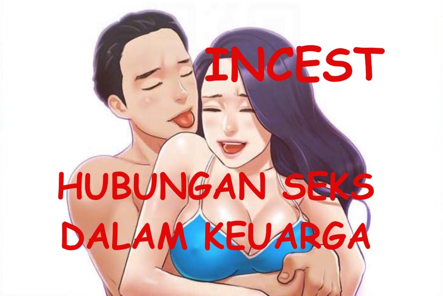 HUBUNGAN DALAM KELUARGA (INCEST)